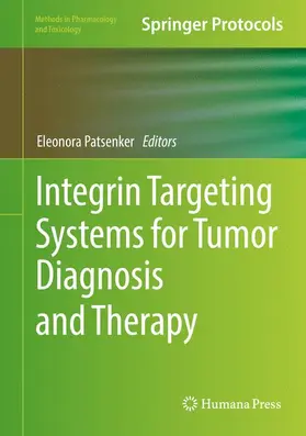 Patsenker | Integrin Targeting Systems for Tumor Diagnosis and Therapy | Buch | 978-1-4939-7443-6 | www.sack.de