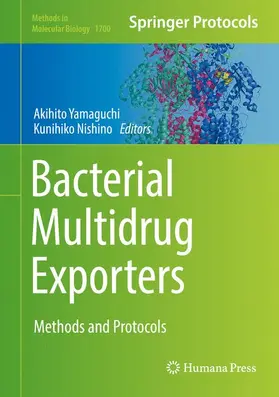Yamaguchi / Nishino | Bacterial Multidrug Exporters | Buch | 978-1-4939-7452-8 | www.sack.de