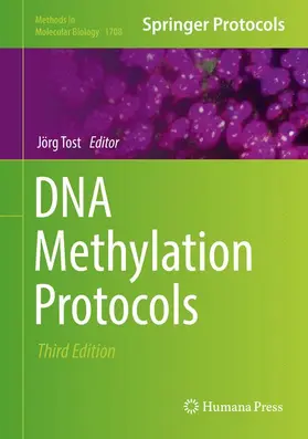 Tost | DNA Methylation Protocols | Buch | 978-1-4939-7479-5 | www.sack.de