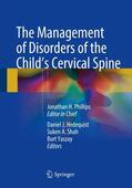 Hedequist / Yaszay / Shah |  The Management of Disorders of the Child¿s Cervical Spine | Buch |  Sack Fachmedien