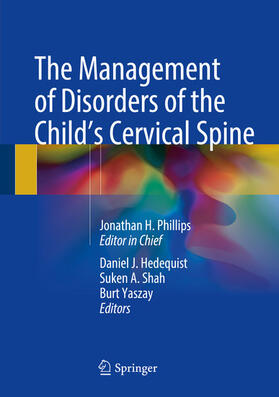 Hedequist / Shah / Yaszay | The Management of Disorders of the Child’s Cervical Spine | E-Book | sack.de
