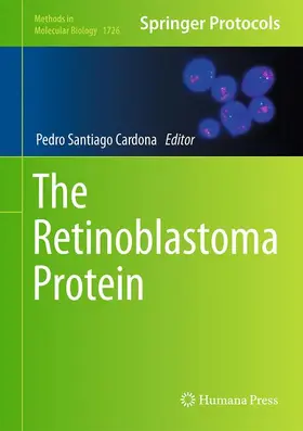 Santiago-Cardona | The Retinoblastoma Protein | Buch | 978-1-4939-7564-8 | www.sack.de
