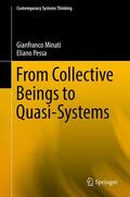 Pessa / Minati |  From Collective Beings to Quasi-Systems | Buch |  Sack Fachmedien