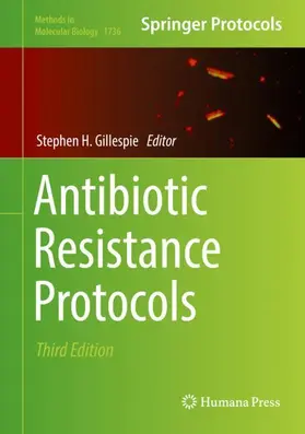 Gillespie |  Antibiotic Resistance Protocols | Buch |  Sack Fachmedien