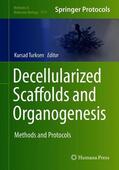 Turksen |  Decellularized Scaffolds and Organogenesis | Buch |  Sack Fachmedien