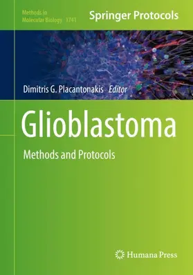Placantonakis | Glioblastoma | Buch | 978-1-4939-7658-4 | www.sack.de