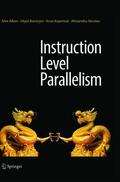 Aiken / Nicolau / Banerjee |  Instruction Level Parallelism | Buch |  Sack Fachmedien