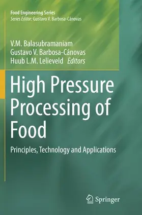 Balasubramaniam / Barbosa-Cánovas / Lelieveld |  High Pressure Processing of Food | Buch |  Sack Fachmedien