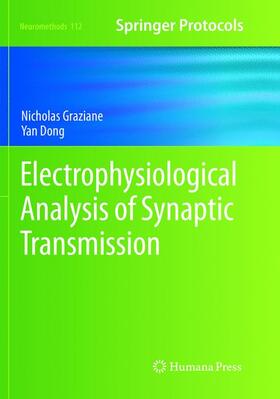 Dong / Graziane |  Electrophysiological Analysis of Synaptic Transmission | Buch |  Sack Fachmedien