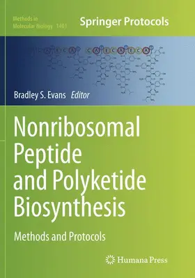 Evans |  Nonribosomal Peptide and Polyketide Biosynthesis | Buch |  Sack Fachmedien