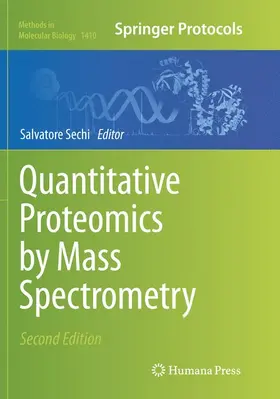Sechi |  Quantitative Proteomics by Mass Spectrometry | Buch |  Sack Fachmedien