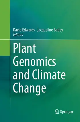 Edwards / Batley |  Plant Genomics and Climate Change | Buch |  Sack Fachmedien
