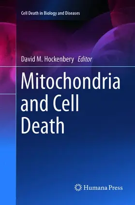 Hockenbery |  Mitochondria and Cell Death | Buch |  Sack Fachmedien