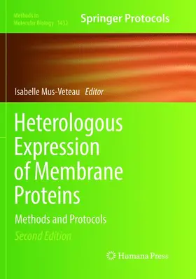 Mus-Veteau |  Heterologous Expression of Membrane Proteins | Buch |  Sack Fachmedien