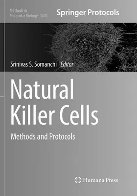 Somanchi | Natural Killer Cells | Buch | 978-1-4939-8116-8 | www.sack.de