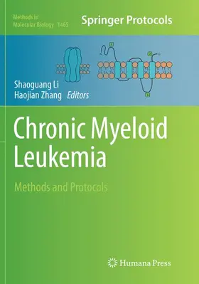 Zhang / Li |  Chronic Myeloid Leukemia | Buch |  Sack Fachmedien
