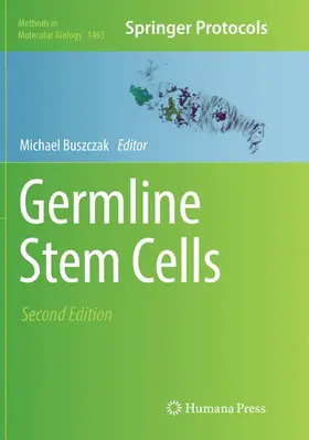 Buszczak | Germline Stem Cells | Buch | 978-1-4939-8154-0 | www.sack.de