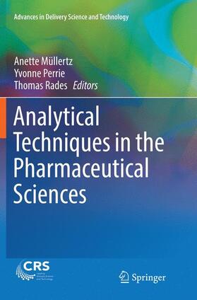 Müllertz / Rades / Perrie | Analytical Techniques in the Pharmaceutical Sciences | Buch | 978-1-4939-8158-8 | sack.de