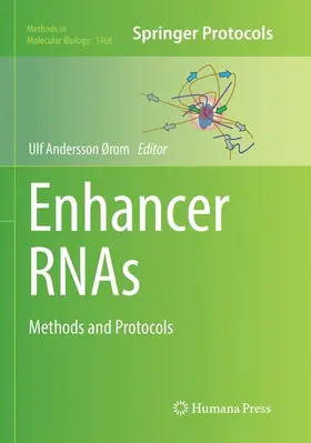 Ørom | Enhancer RNAs | Buch | 978-1-4939-8160-1 | www.sack.de