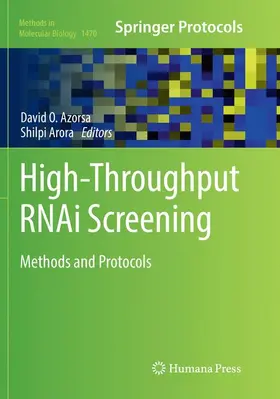 Azorsa / Arora | High-Throughput RNAi Screening | Buch | 978-1-4939-8168-7 | www.sack.de
