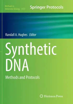Hughes | Synthetic DNA | Buch | 978-1-4939-8170-0 | www.sack.de