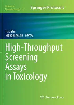 Zhu / Xia | High-Throughput Screening Assays in Toxicology | Buch | 978-1-4939-8171-7 | www.sack.de