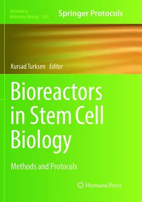 Turksen |  Bioreactors in Stem Cell Biology | Buch |  Sack Fachmedien