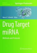 Schmidt |  Drug Target miRNA | Buch |  Sack Fachmedien