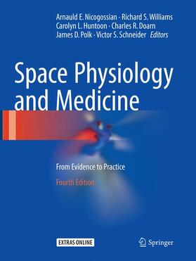 Nicogossian / Williams / Schneider | Space Physiology and Medicine | Buch | 978-1-4939-8261-5 | sack.de