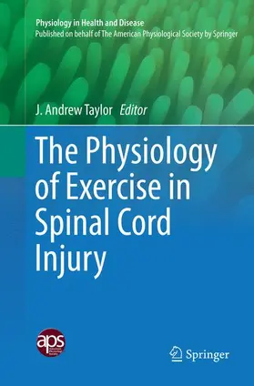 Taylor |  The Physiology of Exercise in Spinal Cord Injury | Buch |  Sack Fachmedien