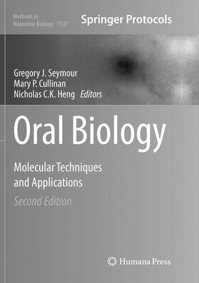 Seymour / Heng / Cullinan | Oral Biology | Buch | 978-1-4939-8272-1 | sack.de