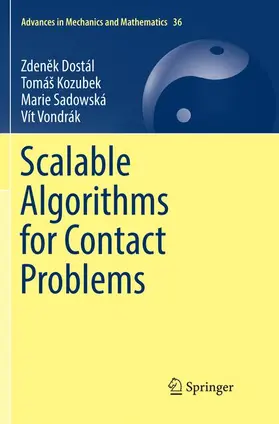 Dostál / Vondrák / Kozubek |  Scalable Algorithms for Contact Problems | Buch |  Sack Fachmedien