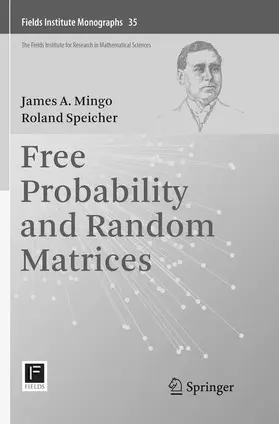 Speicher / Mingo |  Free Probability and Random Matrices | Buch |  Sack Fachmedien