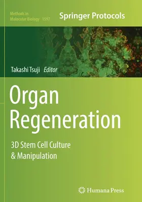 Tsuji | Organ Regeneration | Buch | 978-1-4939-8348-3 | www.sack.de