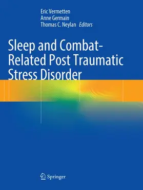 Vermetten / Germain / Neylan |  Sleep and Combat-Related Post Traumatic Stress Disorder | Buch |  Sack Fachmedien