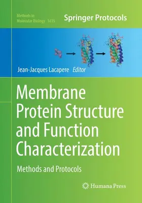 Lacapere |  Membrane Protein Structure and Function Characterization | Buch |  Sack Fachmedien