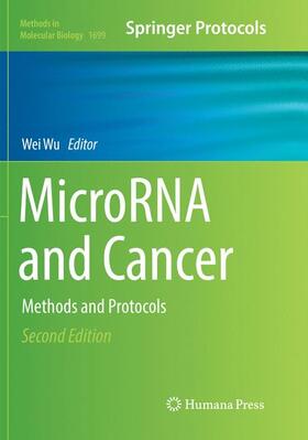 Wu | MicroRNA and Cancer | Buch | 978-1-4939-8485-5 | sack.de