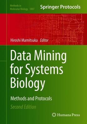 Mamitsuka | Data Mining for Systems Biology | Buch | 978-1-4939-8560-9 | sack.de