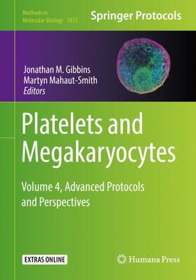 Mahaut-Smith / Gibbins | Platelets and Megakaryocytes | Buch | 978-1-4939-8584-5 | sack.de