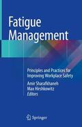 Hirshkowitz / Sharafkhaneh |  Fatigue Management | Buch |  Sack Fachmedien