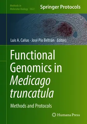 Beltrán / Cañas |  Functional Genomics in Medicago truncatula | Buch |  Sack Fachmedien