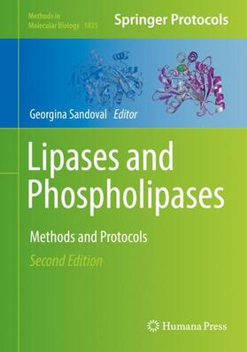 Sandoval | Lipases and Phospholipases | Buch | 978-1-4939-8671-2 | sack.de