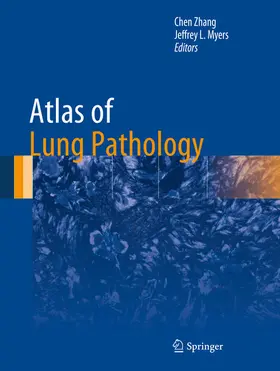 Zhang / Myers |  Atlas of Lung Pathology | eBook | Sack Fachmedien