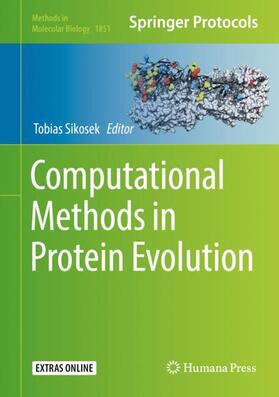Sikosek | Computational Methods in Protein Evolution | Buch | 978-1-4939-8735-1 | sack.de