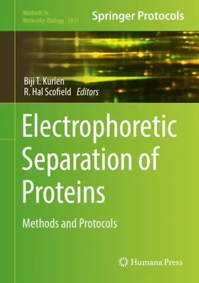 Kurien / Scofield |  Electrophoretic Separation of Proteins | Buch |  Sack Fachmedien