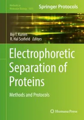 Kurien / Scofield |  Electrophoretic Separation of Proteins | eBook | Sack Fachmedien