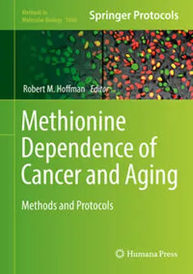 Hoffman | Methionine Dependence of Cancer and Aging | E-Book | www.sack.de