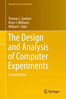 Santner / Williams / Notz | The Design and Analysis of Computer Experiments | E-Book | sack.de