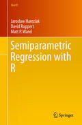 Harezlak / Ruppert / Wand |  Semiparametric Regression with R | eBook | Sack Fachmedien