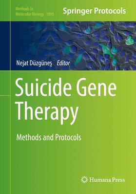 Düzgünes / Düzgünes | Suicide Gene Therapy | Buch | 978-1-4939-8921-8 | sack.de